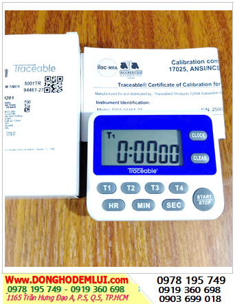 Traceable 5001 _ Đồng hồ hẹn giờ đếm lùi đếm tiến 5001 (100-Hour Traceable Timer) _ Đã được hiệu chuẩn tại Mỹ 
